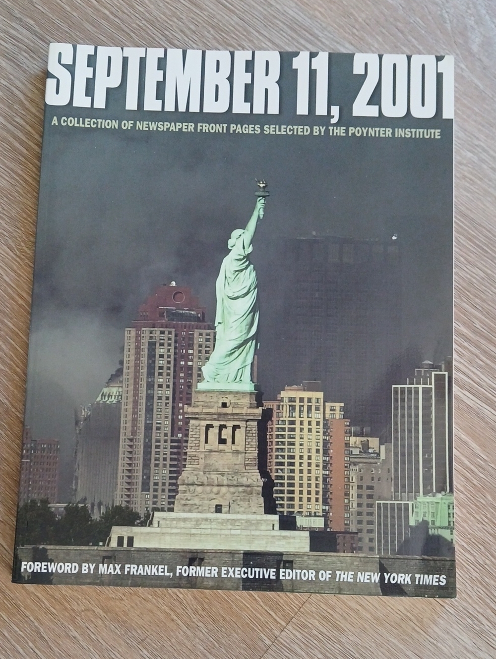 Sept 11 2001 Over Size Paperback A Collection Newspaper Front Pages Max Frankel